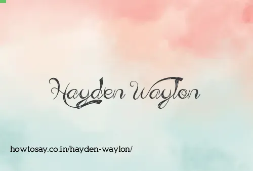 Hayden Waylon