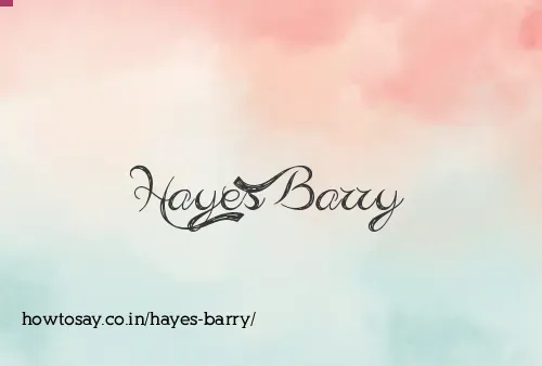 Hayes Barry
