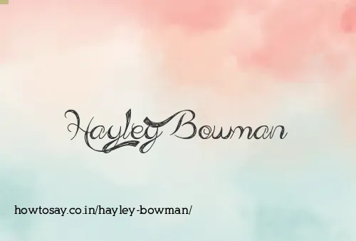Hayley Bowman