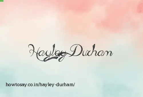 Hayley Durham