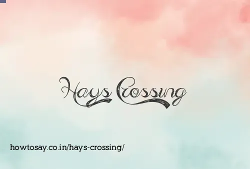 Hays Crossing