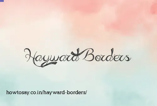 Hayward Borders