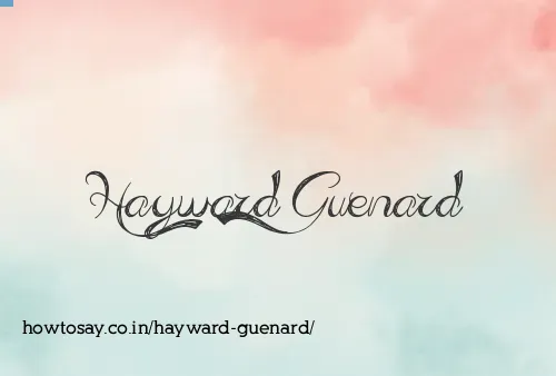 Hayward Guenard