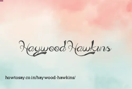 Haywood Hawkins