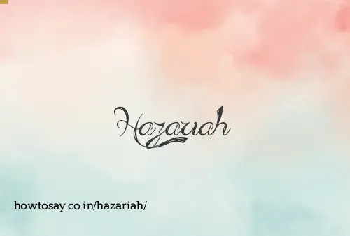 Hazariah