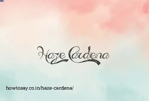 Haze Cardena