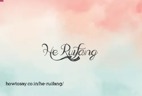 He Ruifang