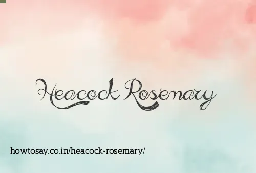 Heacock Rosemary