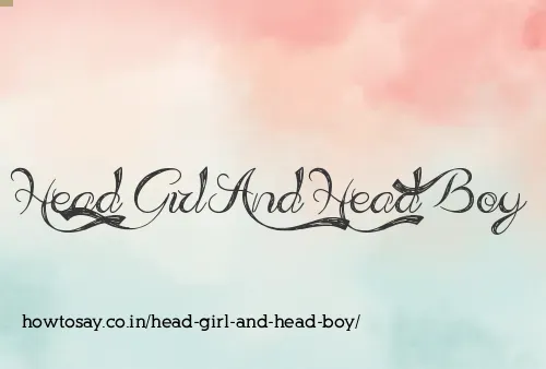 Head Girl And Head Boy