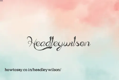 Headleywilson