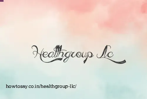 Healthgroup Llc