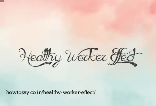 Healthy Worker Effect