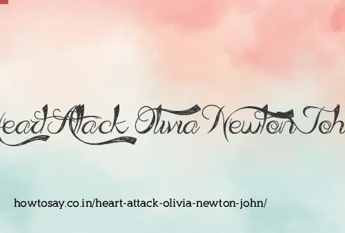 Heart Attack Olivia Newton John