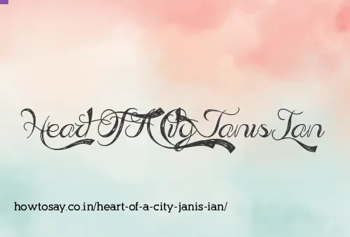 Heart Of A City Janis Ian