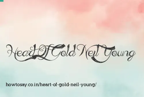 Heart Of Gold Neil Young