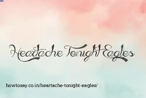 Heartache Tonight Eagles