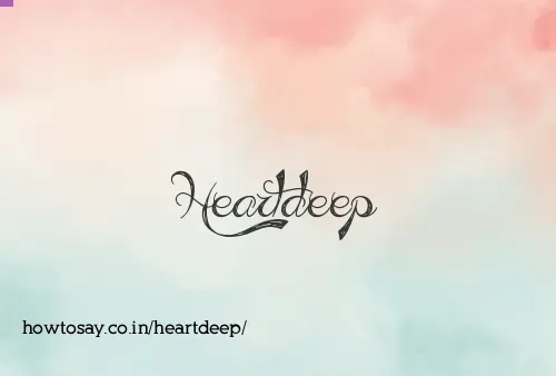 Heartdeep