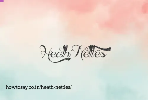 Heath Nettles