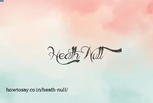 Heath Null