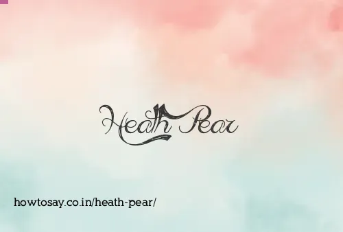 Heath Pear