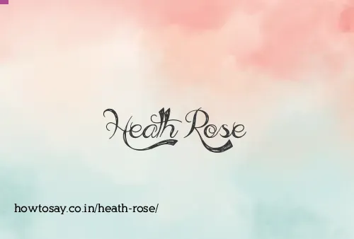 Heath Rose