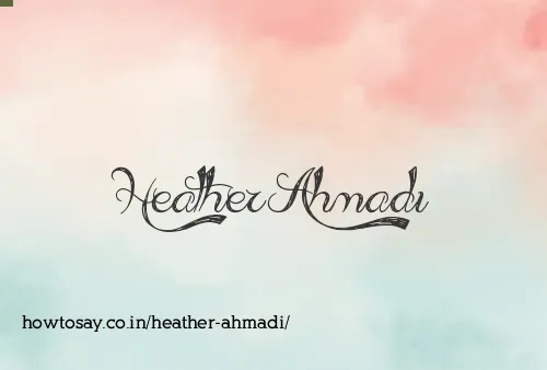 Heather Ahmadi