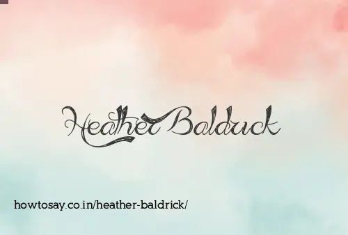 Heather Baldrick