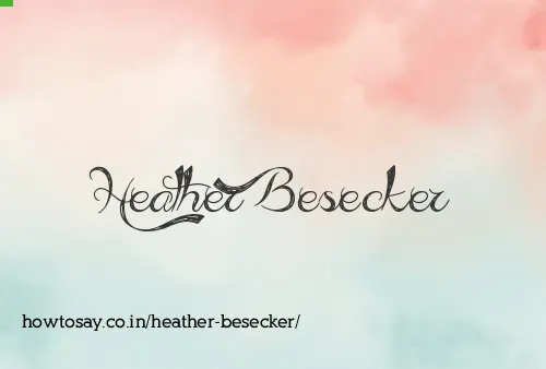 Heather Besecker