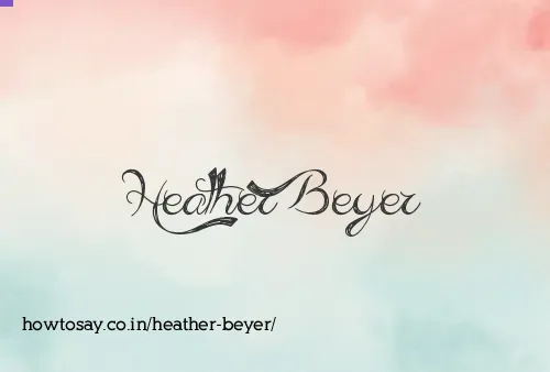 Heather Beyer