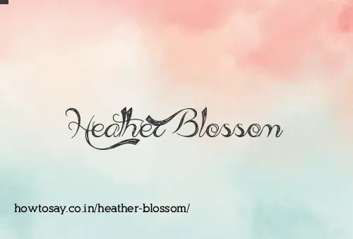 Heather Blossom
