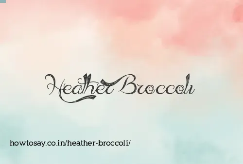 Heather Broccoli