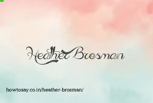 Heather Brosman