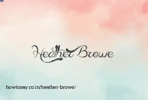 Heather Browe