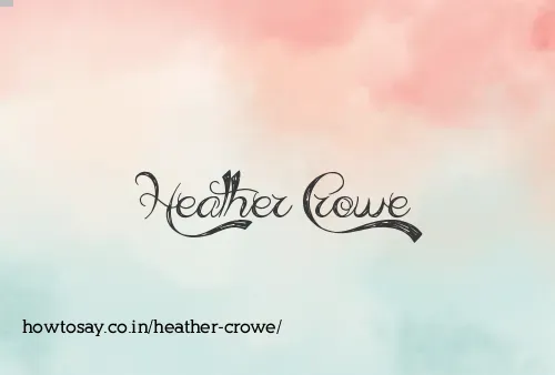 Heather Crowe