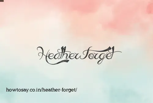 Heather Forget
