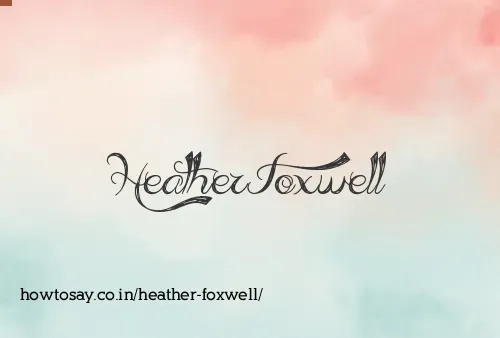 Heather Foxwell
