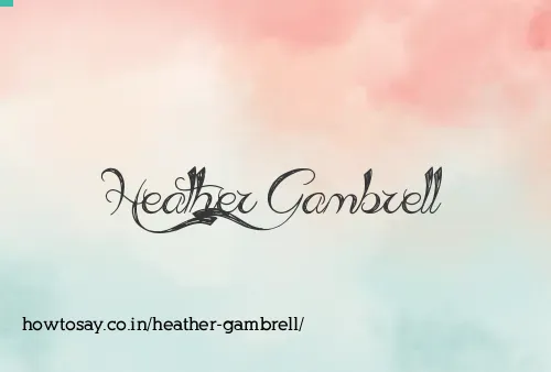 Heather Gambrell
