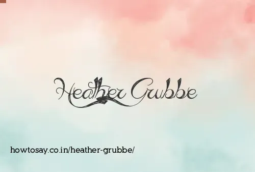 Heather Grubbe