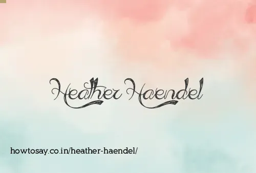Heather Haendel