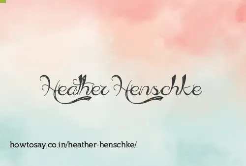 Heather Henschke