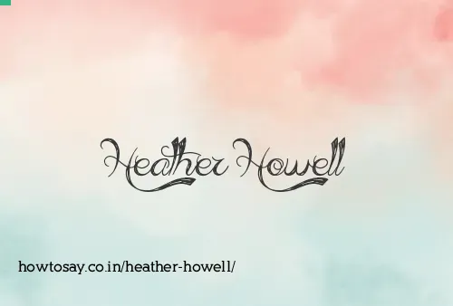 Heather Howell