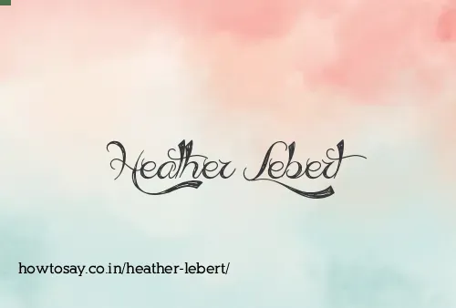 Heather Lebert