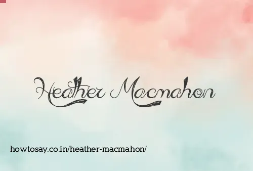 Heather Macmahon