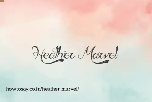 Heather Marvel