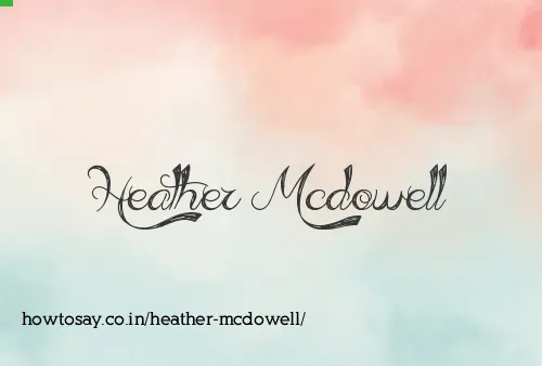 Heather Mcdowell