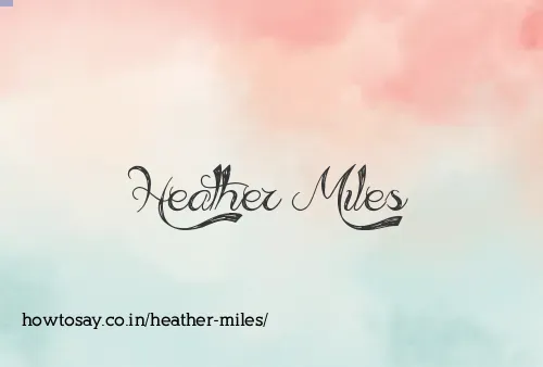 Heather Miles