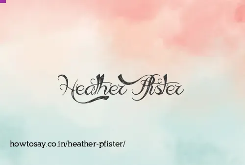 Heather Pfister