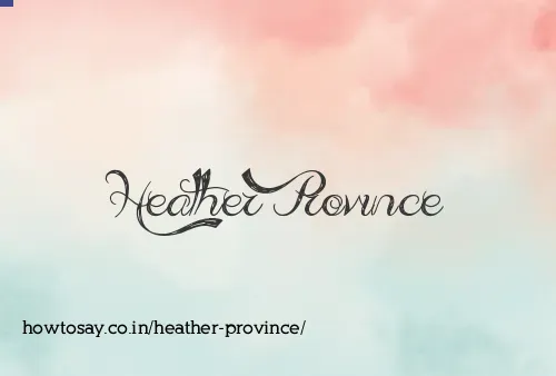 Heather Province