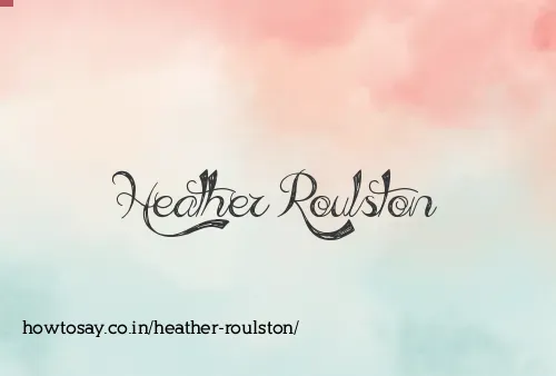 Heather Roulston