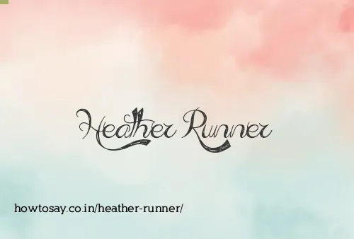 Heather Runner
